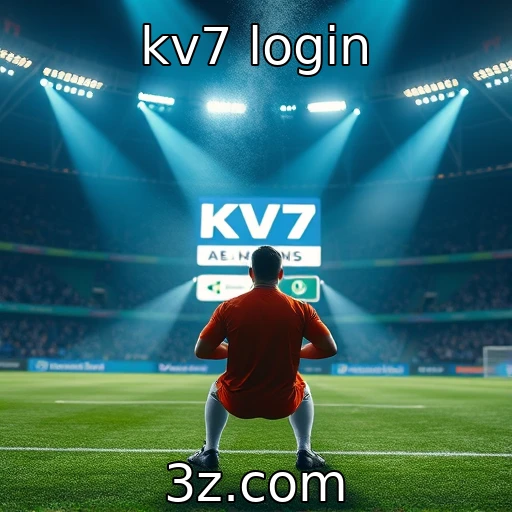 kv7 login Como aproveitar ao máximo sua experiência no KV7 Login